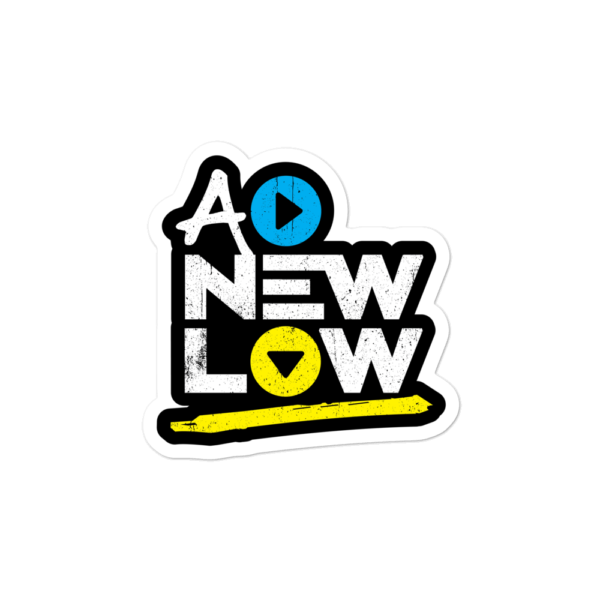 A New Low Sticker