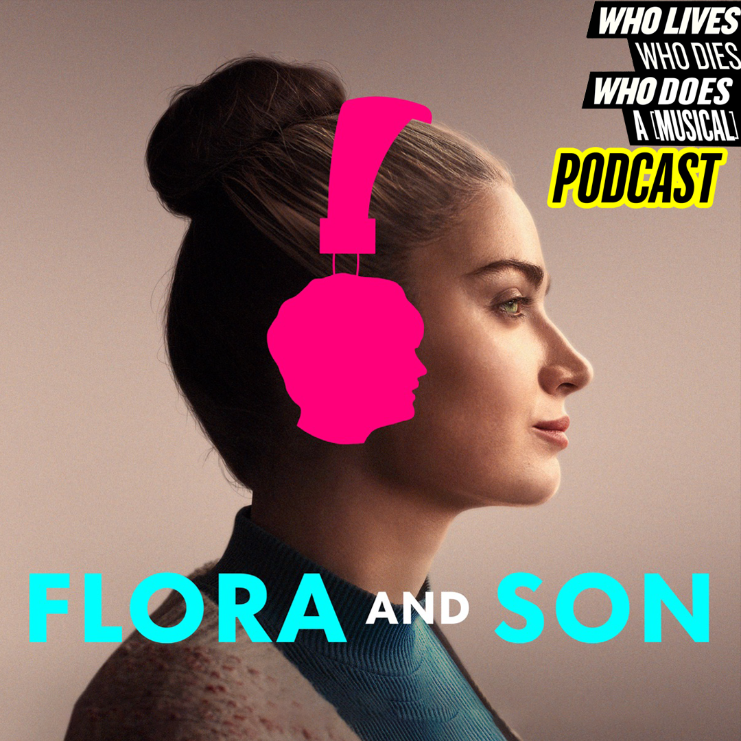 Ep. 44: Flora And Son episode artwork